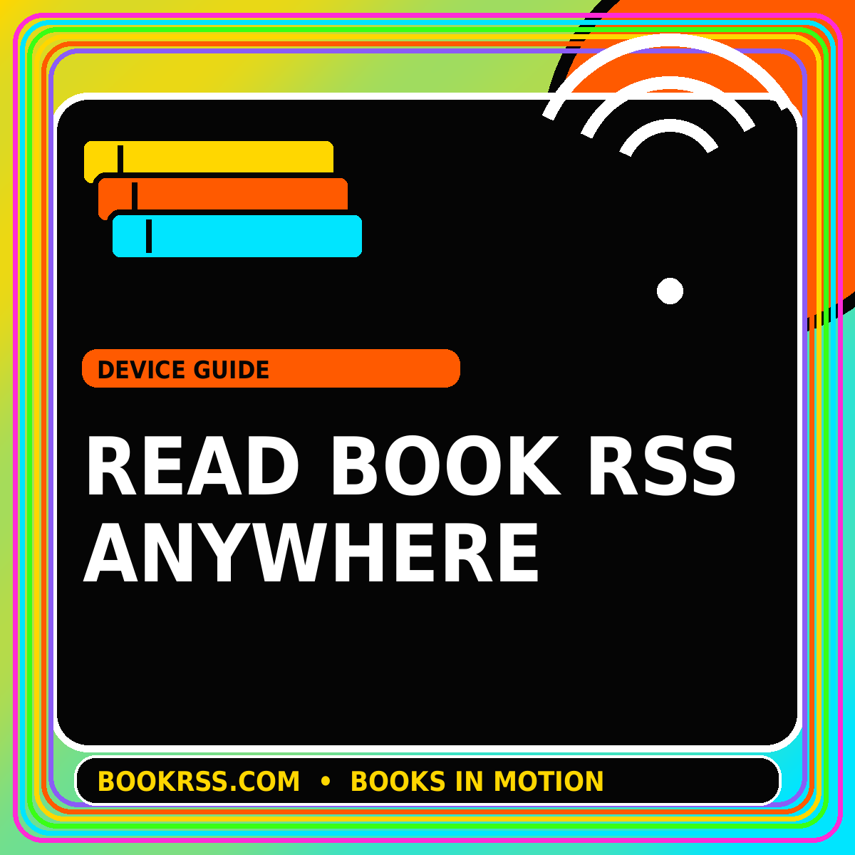 Neon editorial card for Reading Book RSS Everywhere